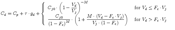 $\displaystyle C_{d} = C_p + \tau \cdot g_{d} + \begin{cases}\begin{array}{ll} C...
..._c\right)}\right) & \textrm{ for } V_{d} > F_c\cdot V_j \end{array} \end{cases}$