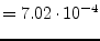 $\displaystyle = 7.02\cdot 10^{-4}$