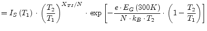 $\displaystyle = I_S\left(T_1\right)\cdot \left(\dfrac{T_2}{T_1}\right)^{X_{TI} ...
...00K\right)}{N\cdot k_B\cdot T_2}\cdot \left(1 - \dfrac{T_2}{T_1}\right)\right]}$