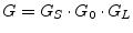 $\displaystyle G = G_S \cdot G_0 \cdot G_L$