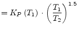 $\displaystyle = K_P\left(T_1\right)\cdot \left(\dfrac{T_1}{T_2}\right)^{1.5}$