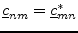 $\displaystyle \underline{c}_{nm} = \underline{c}_{mn}^*$