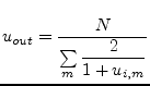 $\displaystyle u_{out} = \dfrac{N}{\sum\limits_m \dfrac{2}{1 + u_{i,m}}}$