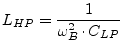 $\displaystyle L_{HP} = \dfrac{1}{\omega_B^2\cdot C_{LP}}$