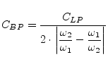 $\displaystyle C_{BP} = \dfrac{C_{LP}}{2\cdot\left\vert \dfrac{\omega_2}{\omega_1} - \dfrac{\omega_1}{\omega_2} \right\vert }$