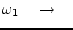 $\displaystyle \omega_1 \quad\rightarrow\quad$