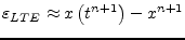 $\displaystyle \varepsilon_{LTE} \approx x\left(t^{n+1}\right) - x^{n+1}$