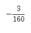 \fbox{$-\dfrac{3}{160}$}