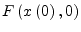 $ F\left(x\left(0\right), 0\right)$