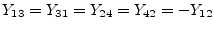 $\displaystyle Y_{13} = Y_{31} = Y_{24} = Y_{42} = -Y_{12}$